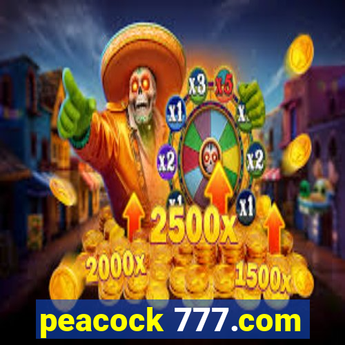 peacock 777.com